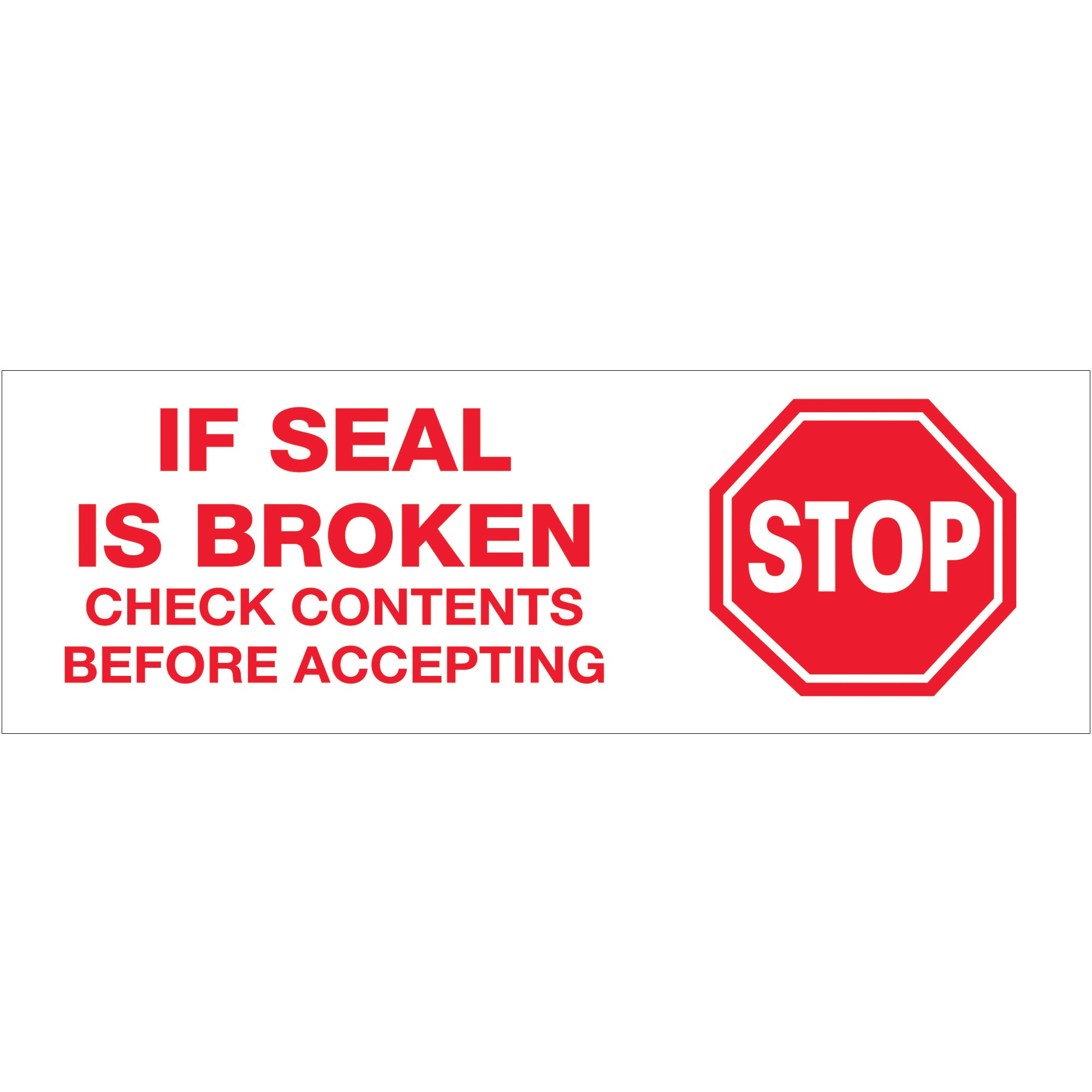 2" x 110 yds. - "Stop If Seal Is Broken" Tape Logic Messaged Carton Sealing Tape (T902P01) Case Of 36