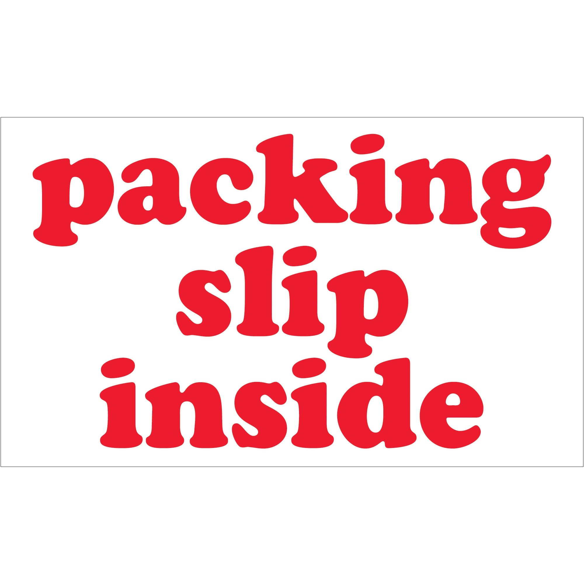 3 x 5" - "Packing Slip Inside" Labels (SCL556) Roll Of 500