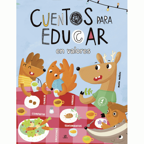 CUENTOS PARA EDUCAR CON VALORES