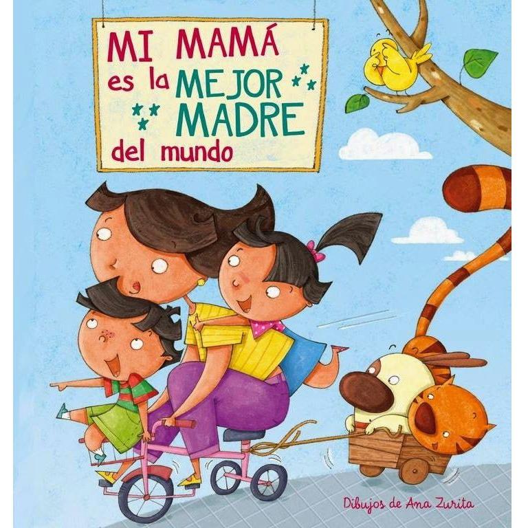 MI MAM ES LA MEJOR MADRE DEL MUNDO