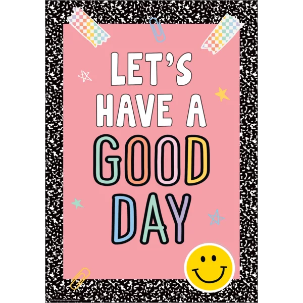 Teacher Created Resources Let's Have a Good Day Positive Poster (TCR 7381)